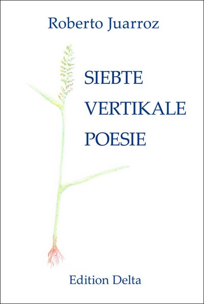 Septima Poesia Vertical -Siebte Vertikale Poesie 