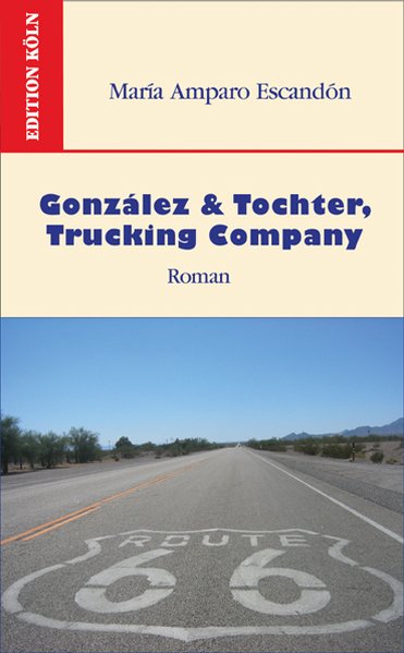González & Tochter, Trucking Company