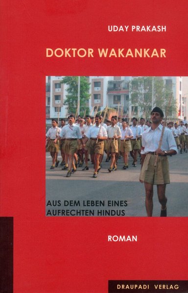 Doktor Wakankar, Aus dem Leben eines aufrechten Hindus