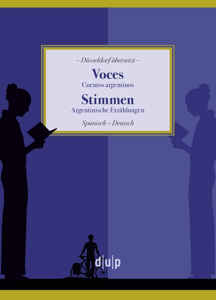Voces. Cuentos argentinos - Stimmen. Argentinische Erzählungen