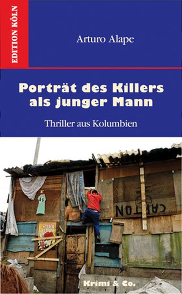 Porträt des Killers als junger Mann. Thriller aus Kolumbien