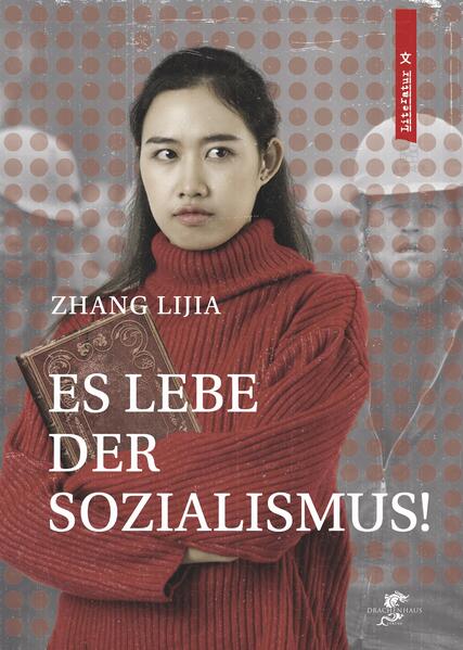 Es lebe der Sozialismus! Eine Frau kämpft um ihre Freiheit