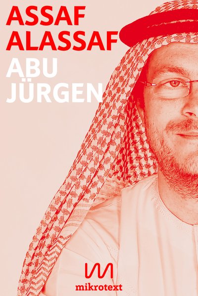 Abu Jürgen, Mein Leben mit dem deutschen Botschafter