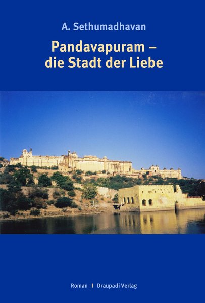 Pandavapuram, Die Stadt der Liebe