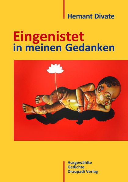 Eingenistet in meinen Gedanken. Ausgewählte Gedichte.