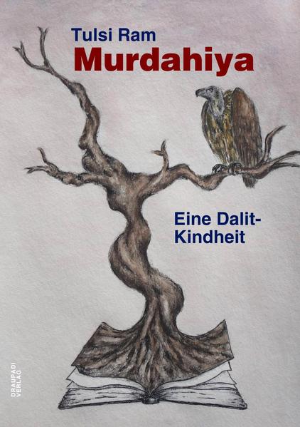 Murdahiya. Eine Dalit-Kindheit