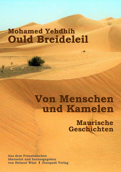 Von Menschen und Kamelen. Maurische Geschichten