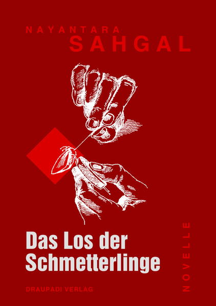 Das Los der Schmetterlinge. Novelle