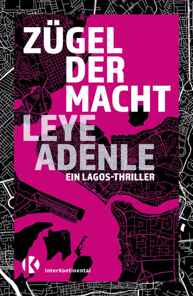 Zügel der Macht. Ein Lagos-Thriller