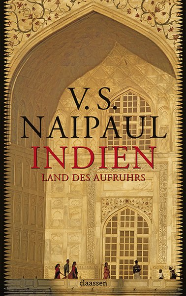 Indien, Land des Aufruhrs