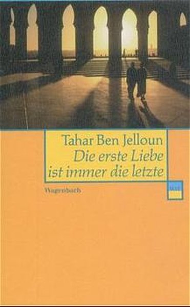 Die erste Liebe ist immer die letzte