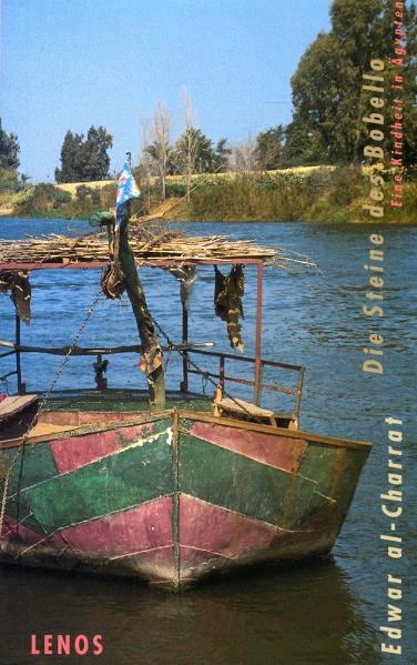 Die Steine des Bobello. Eine Kindheit in Ägypten