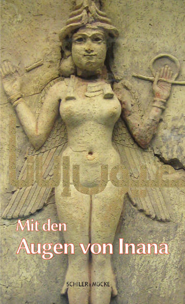 Mit den Augen von Inana. Zweite Anthologie zeitgenössischer Autorinnen aus dem Irak