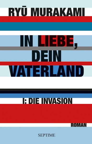 In Liebe, Dein Vaterland I: Die Invasion