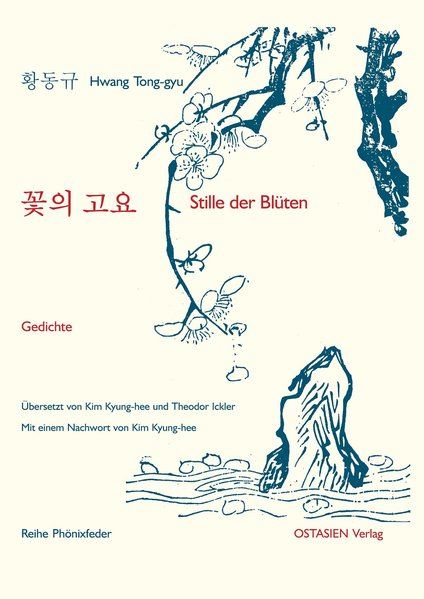 Stille der Blüten 꽃의 고요, Gedichte 