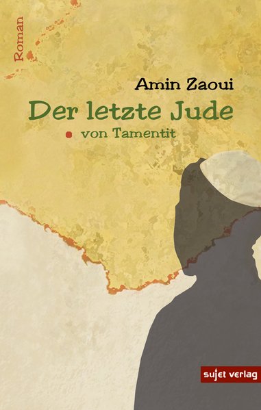 Der letzte Jude von Tamentit