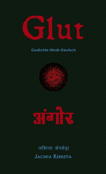 Glut, Gedichte Hindi-Deutsch