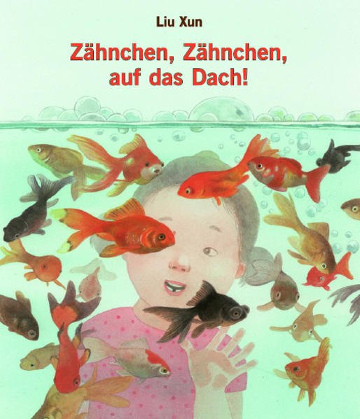 Zähnchen, Zähnchen, auf das Dach! 